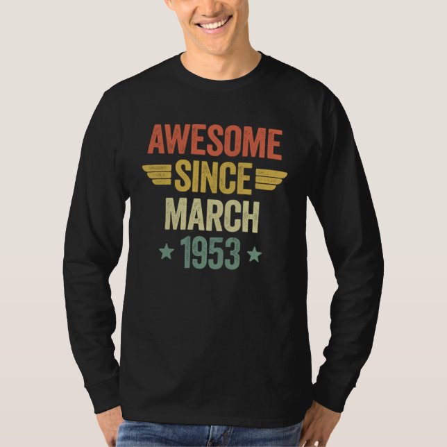 Awesome Since March 1953 T-Shirt (Front)