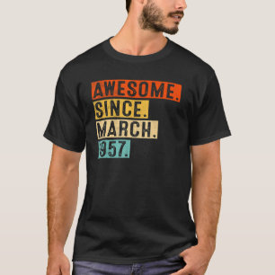 Awesome Since March 1957 66 Years Old 66th Birthda T-Shirt