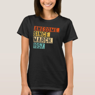 Awesome Since March 1957 66 Years Old 66th Birthda T-Shirt
