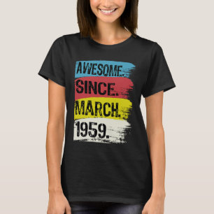 Awesome Since March 1959 Pisces Aries Zodiac 64th T-Shirt