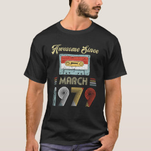 Awesome Since March 1979 Vintage 40th Birthday T-Shirt