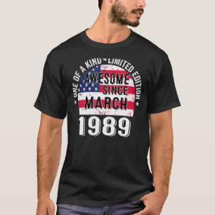 Awesome Since March 1989 Vintage 34 Years Old USA T-Shirt
