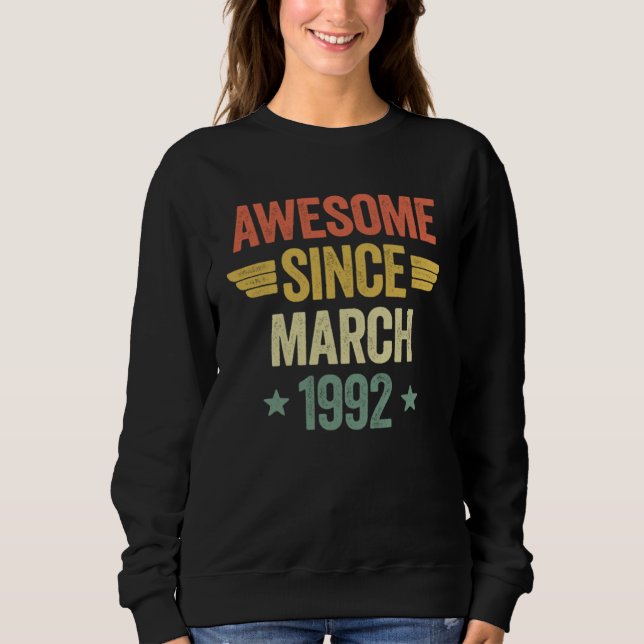 Awesome Since March 1992 Sweatshirt (Front)