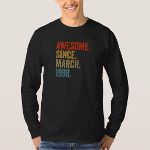 Awesome Since March 1998 24th Birthday Vintage Ret T-Shirt