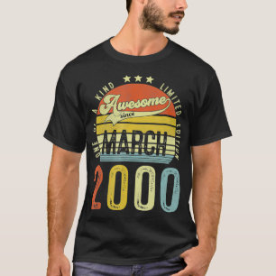 Awesome Since March 2000 Vintage 22Th Birthday For T-Shirt