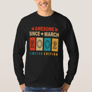 Awesome Since March 2002 21 Years Old 21st Birthda T-Shirt