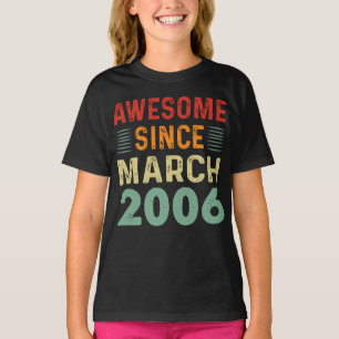 Awesome Since March 2006 vintage birthday shirt