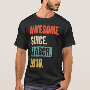 Awesome Since March 2010 Birthday 13th Decoration T-Shirt