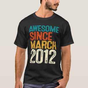 Awesome Since March 2012 10th Birthday 10 Yrs Old T-Shirt