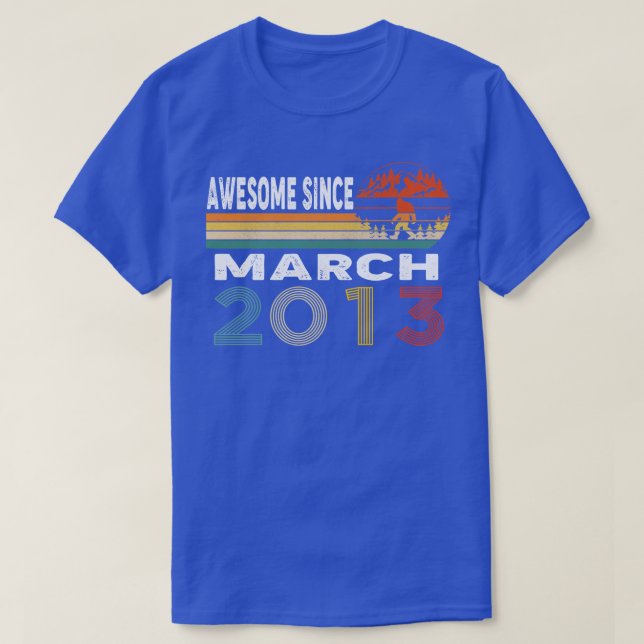 Awesome Since March 2013 T-Shirt (Design Front)