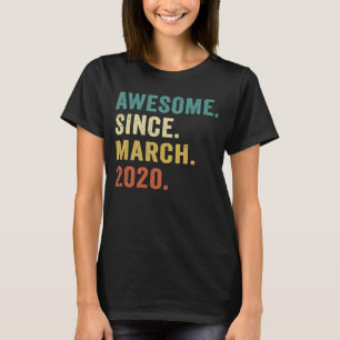 Awesome Since March 2020 3 Year Old 3rd Birthday T-Shirt
