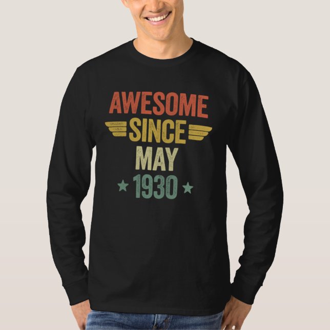 Awesome Since May 1930 1 T-Shirt (Front)
