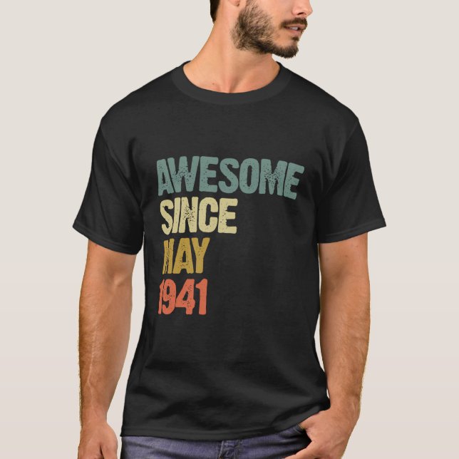 Awesome Since May 1941 78 Years Old 78Th Birthday  T-Shirt (Front)