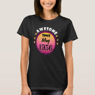 Awesome Since May 1956 Birthday 1956 May Vintage T-Shirt