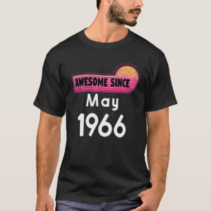 Awesome Since May 1966 Birthday 1966 May Vintage T-Shirt
