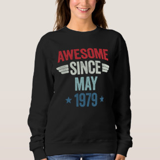 Awesome Since May 1979 Sweatshirt