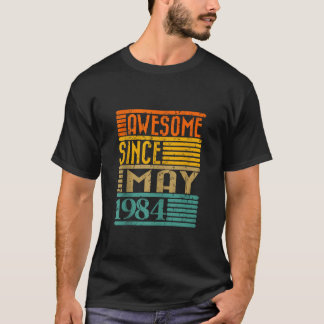 Awesome Since May 1984 40 Years Old 40th Birthday  T-Shirt