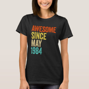 Awesome Since May 1984 Vintage 38th Men And Women T-Shirt