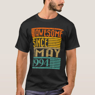 Awesome Since May 1994 30 Years Old 30th Birthday  T-Shirt