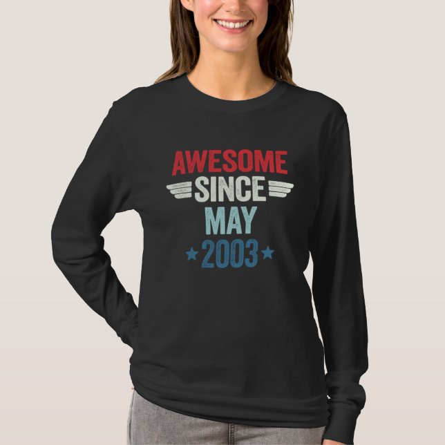 Awesome Since May 2003 T-Shirt (Front)