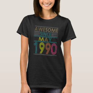 Awesome Since May Born In 1990 Vintage 32nd Birthd T-Shirt