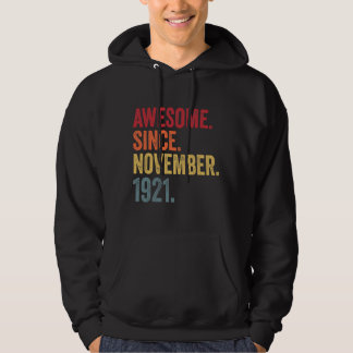 Awesome Since November 1921 100 th Birthday 100 Ye Hoodie