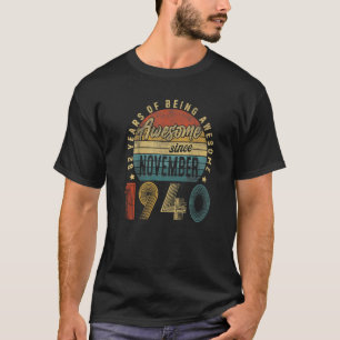 Awesome Since November 1940 82 Year Old 82th Birth T-Shirt