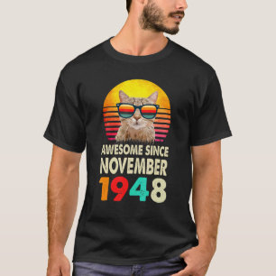 Awesome Since November 1948 74th Birthday Cat Vint T-Shirt