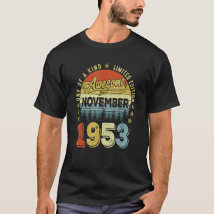 Awesome Since November 1953 69 Years Old 69th Birt T-Shirt
