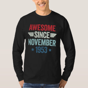 Awesome Since November 1953 T-Shirt