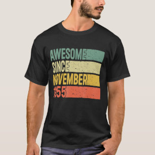 Awesome Since November 1955 67 Years Old Gifts 67t T-Shirt