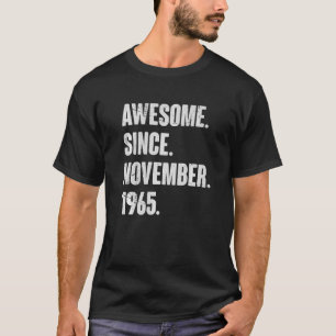 Awesome Since November 1965 57 Year Old 57th Birth T-Shirt