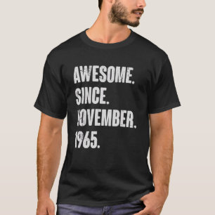 Awesome Since November 1965 57 Year Old 57th Birth T-Shirt