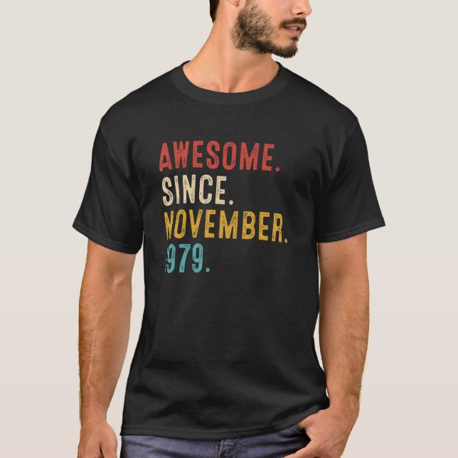 Awesome Since November 1979 43rd Birthday Retro 43 T-Shirt (Front)