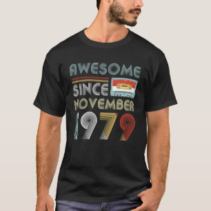 Awesome Since November 1979 Shirt 40th Birthday