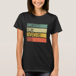 Awesome Since November 1988 34 Years Old Gifts 34t T-Shirt