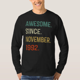 Awesome Since November 1992 30th Birthday 30 Years T-Shirt