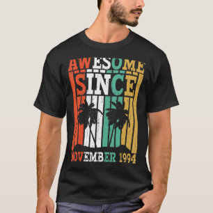 Awesome Since November 1994 Retro Vintage Birthday T-Shirt