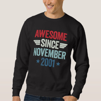 Awesome Since November 2001 Sweatshirt