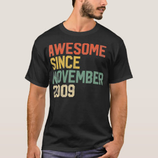 Awesome Since November 2009 12th Birthday Gift 12 T-Shirt