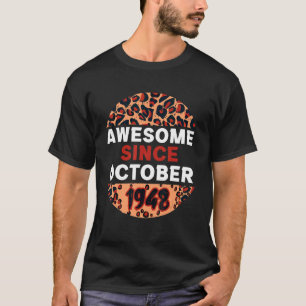 Awesome since October 1948 Leopard 1948 October Bi T-Shirt