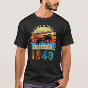 Awesome Since October 1949 73rd Birthday  One T-Shirt