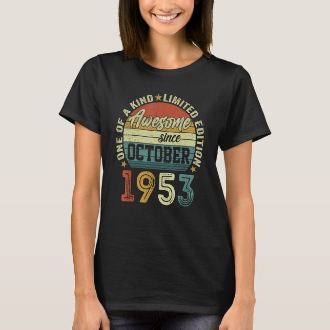 Awesome Since October 1953 69 Years Old 69th Birth T-Shirt (Front)