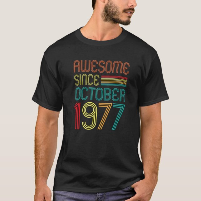 Awesome Since October 1977 Retro 45th Birthday 45  T-Shirt (Front)