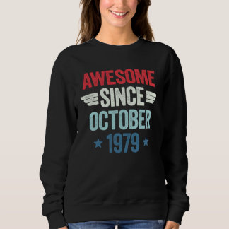 Awesome Since October 1979 Sweatshirt