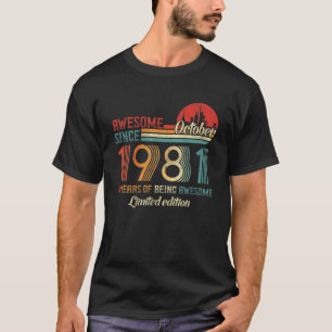 Awesome Since October 1981 40 Years Old T-Shirt