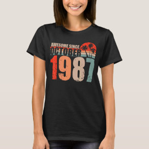 Awesome Since October 1987 Vintage 87 Funny Birthd T-Shirt