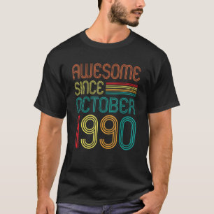 Awesome Since October 1990 Retro 32nd Birthday 32  T-Shirt