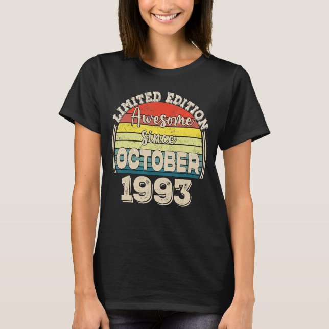 Awesome Since October 1993 Born in October Dad Mum T-Shirt (Front)