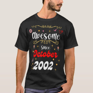 Awesome Since October 2002 Birthday Flowers & Butt T-Shirt